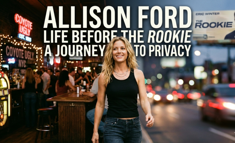 Allison Ford Life Before The Rookie and the Choice to Walk Away